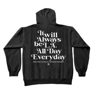 Always L.A. Hoodie (Black)