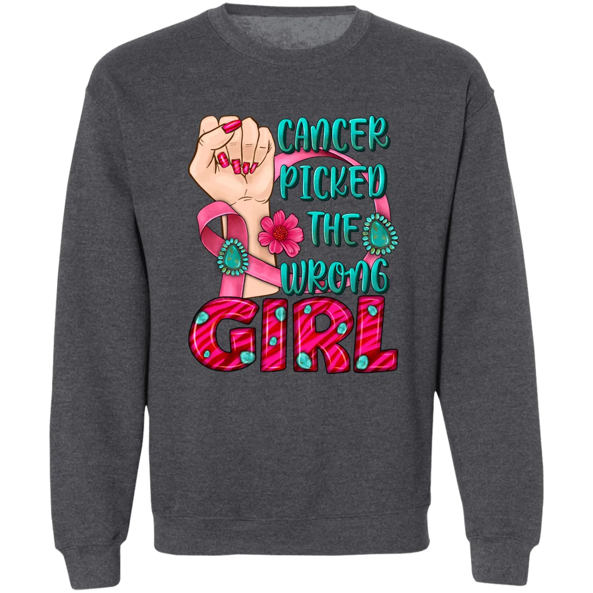 Cancer Picked the Wrong Girl Unisex Crewneck Pullover Sweatshirt