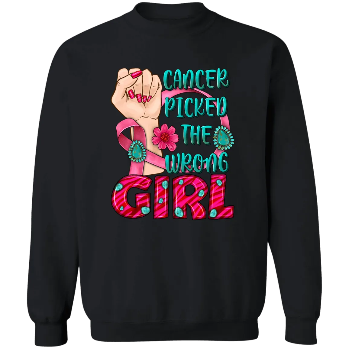 Cancer Picked the Wrong Girl Unisex Crewneck Pullover Sweatshirt