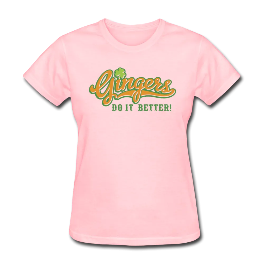 Gingers Do It Better Women's T-Shirt